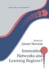 Simme, J: Innovation Networks and Learning Regions?