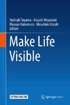 MAKE LIFE VISIBLE 2019/E