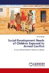 Social Development Needs of Children Exposed to Armed Conflict