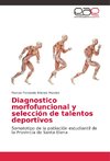 Diagnostico morfofuncional y selección de talentos deportivos