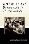 Southall, R: Opposition and Democracy in South Africa