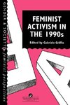 Griffin, G: Feminist Activism in the 1990s