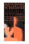 Earl, L: Participatory Evaluation In Education