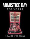 Armistice Day 100 Years