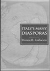 Gabaccia, D: Italy's Many Diasporas