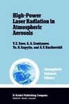 High-Power Laser Radiation in Atmospheric Aerosols