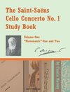 The Saint-Saens Cello Concerto No. 1 Study Book, Volume One