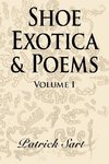 SHOE EXOTICA & POEMS