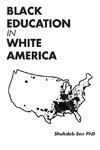 Black Education in White America