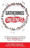 Gatherings for Greatness