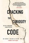 Cracking the Curiosity Code