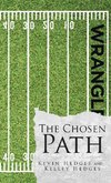 The Chosen Path