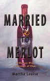 Married to Merlot