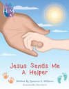 Jesus Sends Me a Helper