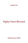 Eighty Years Revised