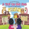 A Trip to the Zoo