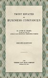 Trust Estates as Business Companies. Second Edition (1921)