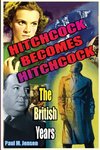 Hitchcock Becomes Hitchcock