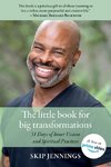 The Little Book for Big Transformations