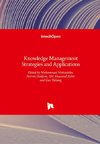 Knowledge Management Strategies and Applications