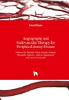 Angiography and Endovascular Therapy for Peripheral Artery Disease