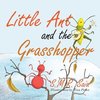 Little Ant and the Grasshopper