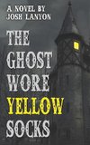 The Ghost Wore Yellow Socks