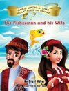 The Fisherman and his Wife