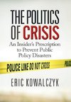 The Politics of Crisis