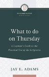 What to do on Thursday