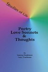 Studies of Life - Poetry, Love Sonnets & Thoughts