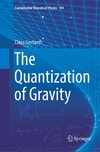 The Quantization of Gravity