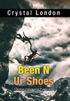 Been N Ur Shoes