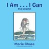 I Am . . . I Can