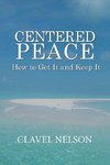 Centered Peace