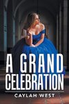 A Grand Celebration