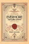 Evermore and Other Poems