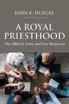 A Royal Priesthood