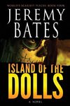 Bates, J: Island of the Dolls