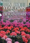 A Five Year Plan for Geraniums