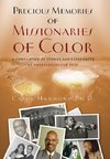 Precious Memories of Missionaries of Color (Vol 1)