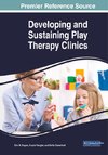 Developing and Sustaining Play Therapy Clinics