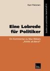 Eine Lobrede für Politiker