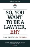 So, You Want to be a Lawyer, Eh?