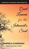 Quiet Lessons for the Introvert's Soul