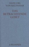 Das betrachtende Gebet