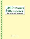 Milestones & Memories