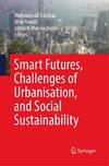 Smart Futures, Challenges of Urbanisation, and Social Sustainability