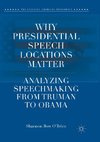 Why Presidential Speech Locations Matter