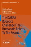 The DARPA Robotics Challenge Finals: Humanoid Robots To The Rescue